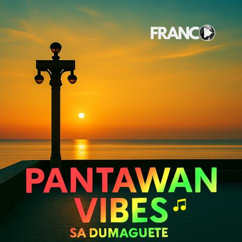 Pantawan Vibes Sa Dumaguete