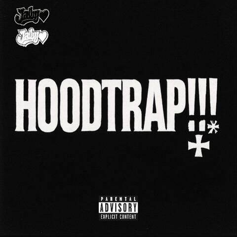 Hoodtrap!!!