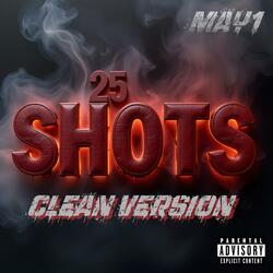25 SHOTS clean (Radio Edit)