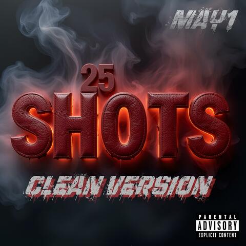 25 SHOTS clean (Radio Edit)