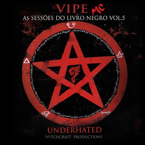 As Sessões do Livro-negro, Vol.5 - UnderHated