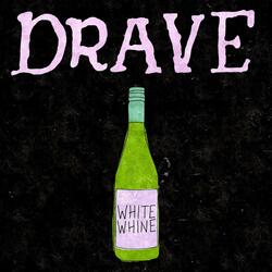 White Whine