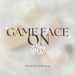 Game Face On (feat. Jess)