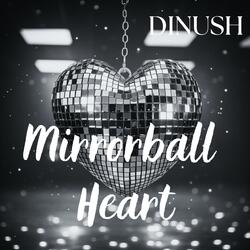 Mirrorball Heart
