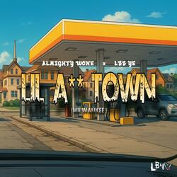 Lil Ass Town (feat. LBB YE)