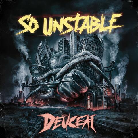 So Unstable (feat. Deuce)
