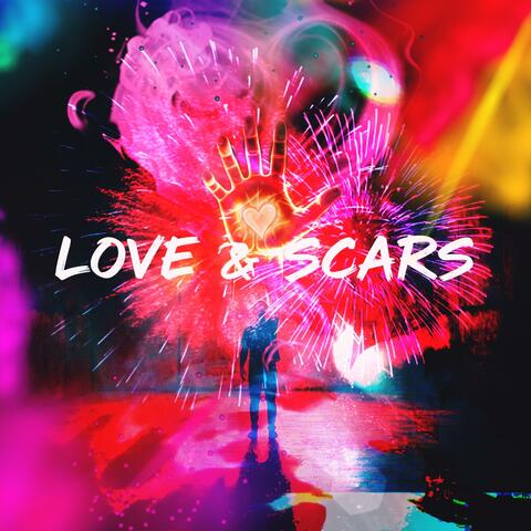 Love & Scars