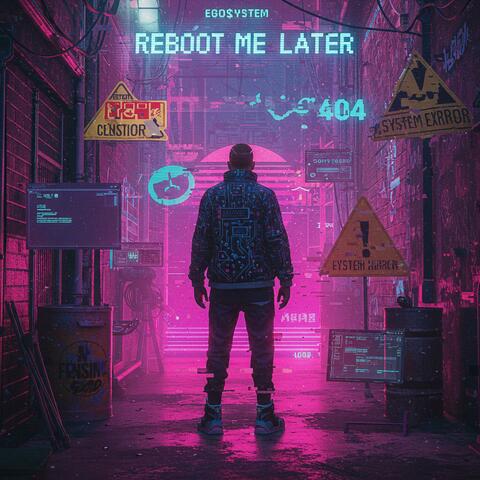 Reboot me later
