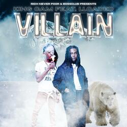 Villain (feat. Luh Loaded)