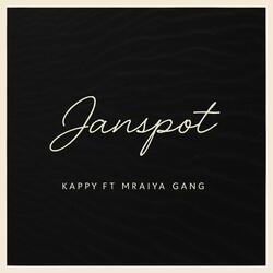 Janspot (feat. Mraiya Gang)