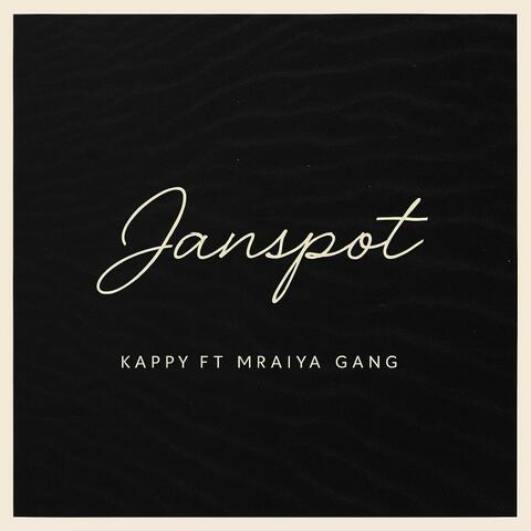 Janspot (feat. Mraiya Gang)