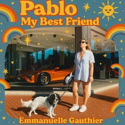 PABLO MY BEST FRIEND EVER