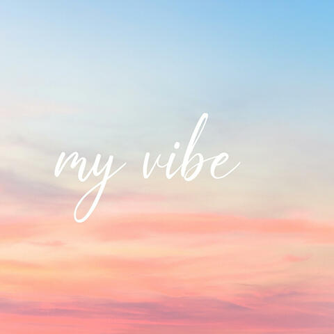 My vibe