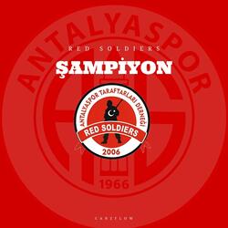 Şampiyon - Antalyaspor Red Soldiers (feat. Cem Koç)