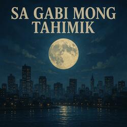 Sa Gabi Mong Tahimik