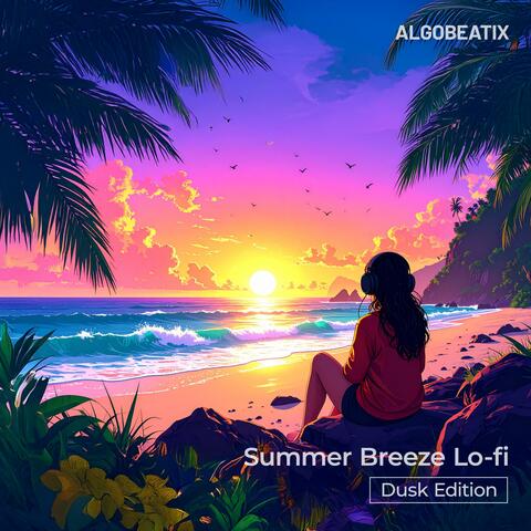Summer Breeze Lo-fi: Dusk Edition