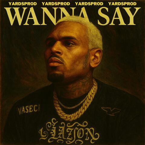 "WANNA SAY" | R&B x TrapSoul Type Beat 2025