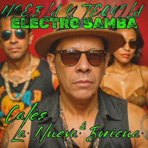 Niebla y Tequila (Electro Samba)