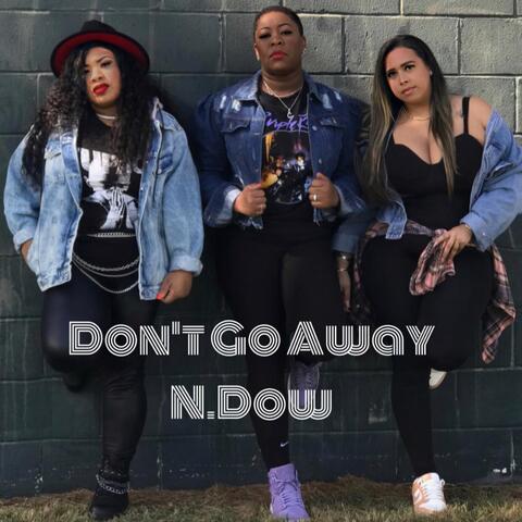 Don't Go Away