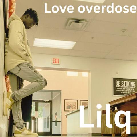Love overdose
