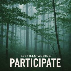 Participate