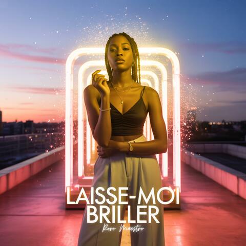 Laisse-moi briller
