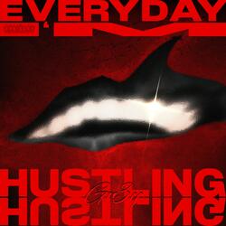 Everyday I'm Hustling Hustling