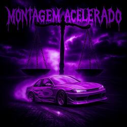 MONTAGEM ACELERADO (SPED UP)