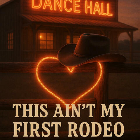 This ain't my first Rodeo