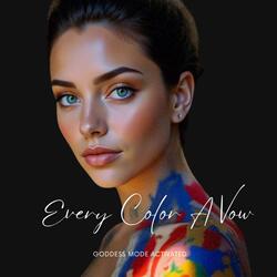 Every Color A Vow