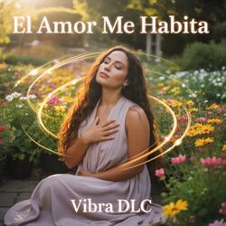 El Amor Me Habita