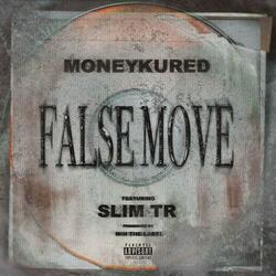 False Move (feat. Slim Tr)