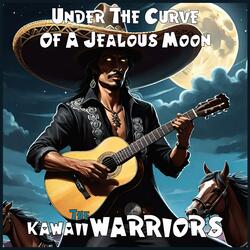 Under The Curve Of A Jealous Moon