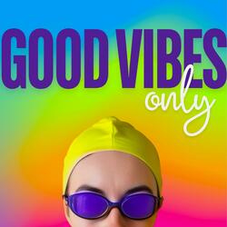 Good Vibes
