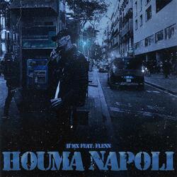 Houma Napoli (feat. Flenn)