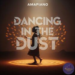Dancing in the Dust