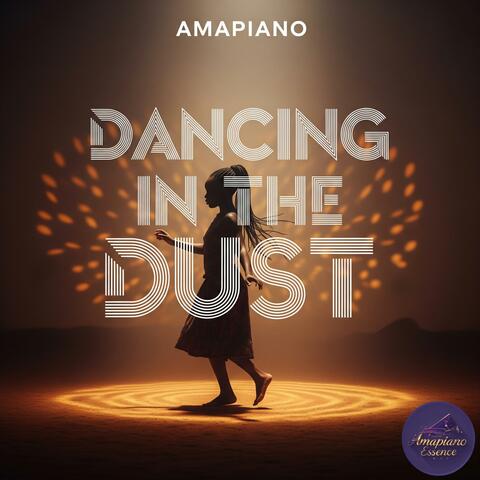 Dancing in the Dust
