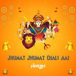 Jhumat Jhumat Chali Aai
