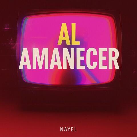 Al Amanecer (Nayel)