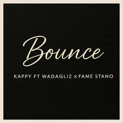 Bounce (feat. Wadaglizke & Fame Stano)
