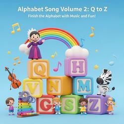 Alphabet Song Volume 2: Q to Z