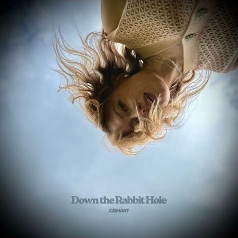 Down the Rabbit Hole