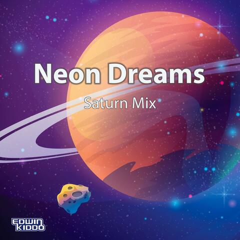 Neon Dreams (Saturn Mix)