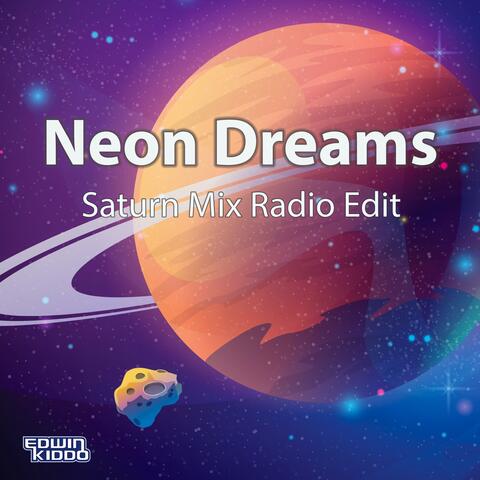 Neon Dreams (Saturn Mix Radio Edit)