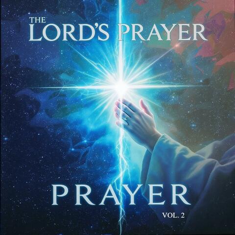 The Lord's Prayer, Vol. 2 (Deluxe)