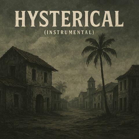 Hysterical (Instrumental)