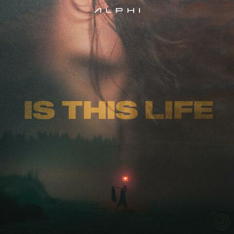 Is This Life
