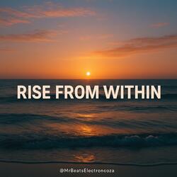 Rise From Within