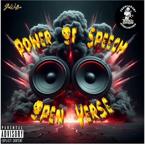 Power Of Speech (Open Verse)