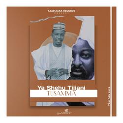 Tusamma Ya Shehu Tijjani